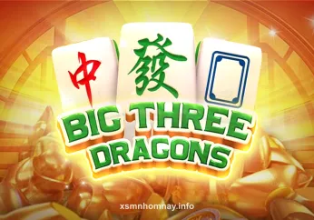 Big Three Dragons